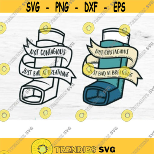 Asthma svg svg files for cricut svg designs 2020 svg cricut svg funny svg svg file for cricut cricut designs cut files for cricut