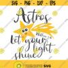 Astros svg let your light shine svg star svg png dxf Cutting files Cricut Cute svg designs print for t shirt quote svg christian svg Design 399