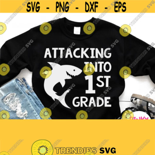 Attacking Into 1st Grade Svg First Grade Shark Svg 1st Grade Shirt Svg Boy Girl Design for Cricut Silhouette Printable White File Png Design 279