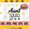 Aunt Squad SVG Aunt Squad Auntie SVG Aunt Tshirt Design Digital Download Cricut Cut File Best Aunt Ever PNG Aunt Life Design Design 553