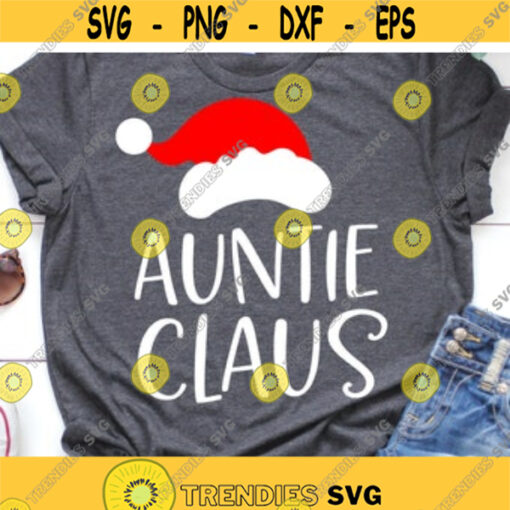Auntie Christmas Svg Auntie Claus Svg Christmas Svg Santa Claus Christmas Shirt Svg One Merry Aunt Funny Svg File for Cricut Png Dxf Design 7361.jpg