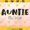 Auntie Est. 2020 svg New Aunt svg Aunt to Be Gift svg New Aunt Shirt svg Aunt Shirt Design Pregnancy Reveal svg Cricut Silhouette Design 553
