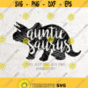 Auntie Saurus Svg File DXF Silhouette Print Vinyl Cricut Cutting SVG T shirt Design dinosaur svg Saurus svg pngtriceratopsdinoAunt svg Design 397