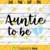 Auntie is My Name Spoiling is My Game Svg Funny Aunt Shirt Blessed Aunt Loved Auntie Aunt Gift Svg Cut File for Cricut Png Dxf.jpg