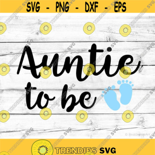 Auntie is My Name Spoiling is My Game Svg Funny Aunt Shirt Blessed Aunt Loved Auntie Aunt Gift Svg Cut File for Cricut Png