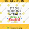 Autism svg its our differences that make us unique and beautiful autism Awareness svg svg Files for Cricut Silhouette svg jpg png dxf Design 660