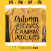 Autumn Leaves Pumpkins Please svgFall shirt svgAutumn cut fileHalloween svg for cricutFall quote svg