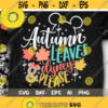 Autumn Leaves and Disney Please Svg Disney Fall Svg Mickey Thanksgiving Cut File Svg Dxf Png Design 40 .jpg