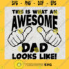 Awesome Dad Svg Best Dad Ever Svg Daddy And Son Svg Gift For Him