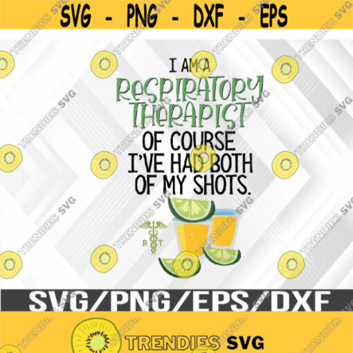Awesome Respiratory Therapist Svg Ive Had Both Of My Shots Svg Design 314