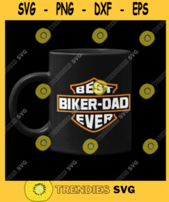 Best Biker Dad Best Biker Dad Ever Design Fathers Day Biker Dad Png Svg Eps Dxf Pdf Cut Files Svg Clipart Silhouette Svg Cricut Svg Files Decal And Vinyl