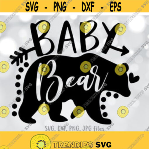 Baby Bear SVG Baby SVG Newborn svg Kids Shirt Design Bear Mama svg Mom Kid svg Sayings Children svg Cricut Silhouette cut files Design 32