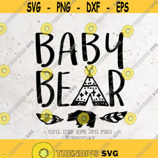 Baby Bear SVG File DXF Silhouette Print Vinyl Cricut Cutting SVG T shirt DesignBaby Bear bodysuitBaby Bear Shirtnewborn SvgBaby svg Png Design 130