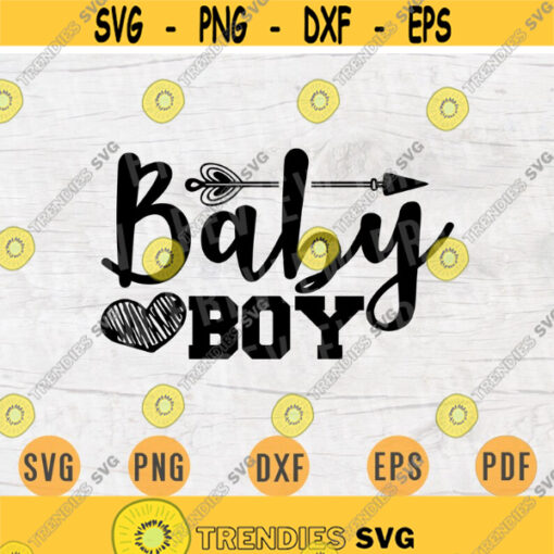 Baby Boy SVG Nursery Quote Newborn Cricut Cut Files INSTANT DOWNLOAD Cameo File Baby Svg Dxf Eps Png Iron On Newborn Shirt n461 Design 931.jpg