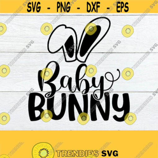 Baby Bunny Cute Baby Easter svg Cute Easter Baby svg Baby Bunny svg Cute Easter svg Cut File SVGBaby Easter shirt svgPrintable Image Design 750