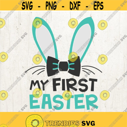 Baby Easter svg Birthday svg Bunny face svg Bunny ears svg My first easter svg Easter boy svg Newborn Easter SVG Design 310