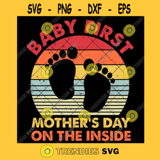 Baby First Mothers Day On The Inside Vintage PNG First Time Mom JPG