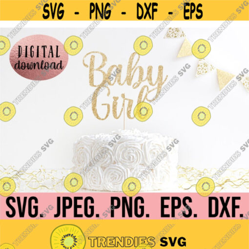 Baby Girl Cake Topper SVG Coming Soon New Baby Cupcake Topper Cricut File Instant Download Baby Shower Cake Topper Its A Girl Design 651