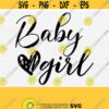 Baby Girl Svg File for Cricut Cut Cuttable New Baby Svg Pregnancy SvgPngepsDxfPdf Funny Baby Suit Svg Baby Onesie Svg Vector Design 658