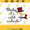 Baby Its Cold Outside Svg Christmas SVG Merry Christmas SVG Christmas Cutting File CriCut Files svg jpg png dxf Silhouette Design 525