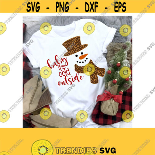 Baby Its Cold Outside Svg Christmas Svg Winter T Shirt Svg Christmas Clip Art Svg Eps Ai Pdf Png Jpeg Cut Files Design 936