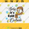 Baby Its Cold Outside Svg File Leopard Snowman Svg Christmas Svg Funny Christmas Svg Merry Christmas Svg Snowman Svg Cut FileDesign 877