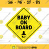 Baby On Board SVG Baby Shower svg 2020 baby shower svg baby svg new mom svg mom to be svg mothers day svg quarantine baby svg