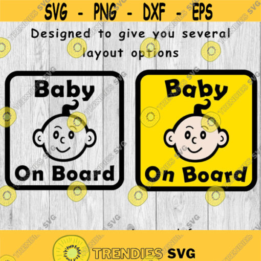 Baby On Board svg png ai eps dxf DIGITAL FILES for Cricut CNC and other cut or print projects Design 296