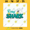 Baby Shark SVG File. Shark Cut Files Png svg Studio3. Baby Shark t shirt design for kids. Kids Shirt file for iron on heat transfer