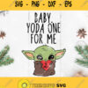 Baby Yoda One For Me Be Mine Svg Baby Yoda Valentine Svg Baby Alien Svg Yoda With Heart Svg