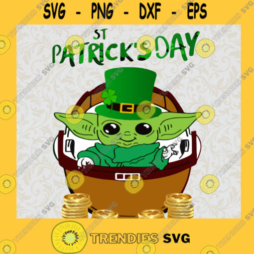 Baby Yoda St Patrick Day SVG Irish Baby Yoda SVG Disney Mandalorian Patricks Day Digital Download Cut File svg png eps jpg SVG PNG Svg File For Cricut