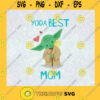 Baby Yoda Yoda Best Mom Hearts Star Wars Happy 2021 Mothers Day Mom Gift Best Mother SVG Digital Files Cut Files For Cricut Instant Download Vector Download Print Files