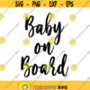Baby on Board Decal Files cut files for cricut svg png dxf Design 249