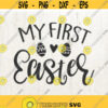 Baby svg Easter svg My first easter svg Easter Egg svg Newborn SVG dxf eps png Design 253