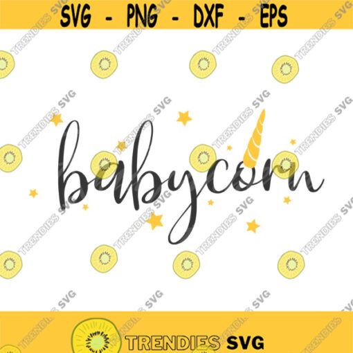 Babycorn svg unicorn svg baby svg png dxf Cutting files Cricut Funny Cute svg designs print for t shirt quote svg Design 848