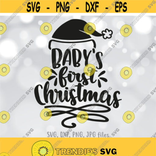 Babys First Christmas svg 1st Christmas svg My First Christmas Baby Santa Hat svg Newborn Christmas Outfit svg Cricut Silhouette Design 1124