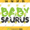 Babysaurus SVG png dxf Cutting files Cricut Cute svg designs print for t shirt quote svg dinosaur Design 492