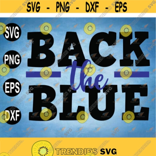 Back the Blue Thin Blue Line Girl Daughter Wife Police Instant Download Cut File svg dxf png Design 175