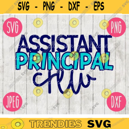 Back to School Assistant Principal Crew svg png jpeg dxf cut file Commercial Use SVG Teacher Appreciation First Day Open House 2027
