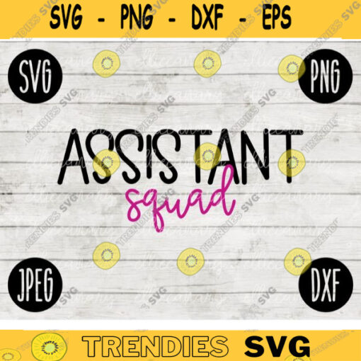 Back to School Assistant Squad svg png jpeg dxf cut file Commercial Use SVG Teacher Appreciation First Day 2526
