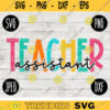 Back to School Assistant Teacher Squad svg png jpeg dxf cut file Small Business Use SVG Teacher Appreciation First Day Rainbow 2083