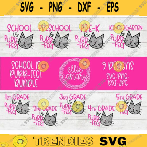 Back to School Bundle svg png jpeg dxf cut file Purr Fect School Teacher First Day 1st 2nd 3rd 4th 5th 6th Pre K Kindergarten Kitty Cat Girl 1564