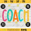 Back to School Coach Squad svg png jpeg dxf cut file Small Business Use SVG Teacher Appreciation First Day Rainbow 2662