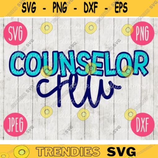 Back to School Counselor Crew svg png jpeg dxf cut file Commercial Use SVG Teacher Appreciation First Day Open House 2413