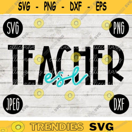Back to School ESL Teacher svg png jpeg dxf cut file Small Business Use SVG Teacher Appreciation First Day Rainbow 2658
