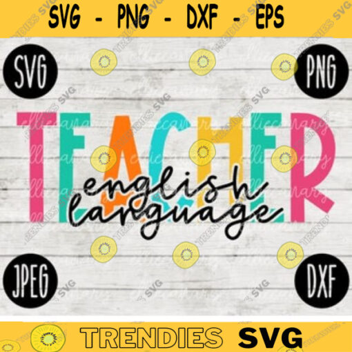 Back to School English Language Teacher svg png jpeg dxf cut file Small Business Use SVG Teacher Appreciation First Day Rainbow 1181