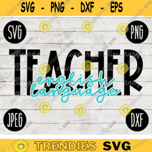 Back to School English Language Teacher svg png jpeg dxf cut file Small Business Use SVG Teacher Appreciation First Day Rainbow 2659
