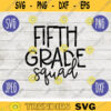Back to School Fifth Grade Squad svg png jpeg dxf cut file Commercial Use SVG Teacher Appreciation First Day 5th 1515