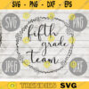 Back to School Fifth Grade Team svg png jpeg dxf cut file Commercial Use SVG Back to School Teacher Appreciation First Day Grad 2012