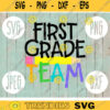 Back to School First Grade Team svg png jpeg dxf cut file Commercial Use SVG Teacher Appreciation First Day Group Squad Gift 291